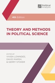 Theory and Methods in Political Science Vivien Lowndes