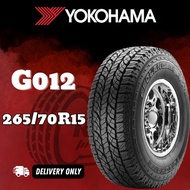 [ 265/70R15 ] YOKOHAMA G012 CAR KERETA TYRE TIRE TAYAR SIZE 4X4 TYRE *2657015 265 70 15 265-70-15 26