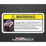 Funny Warning Sticker - 1JZ-GTE