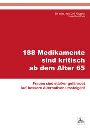 188 Medikamente sind kritisch ab dem Alter 65 Imre Kusztrich