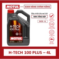 Hàng Chính Hãng - Dầu nhớt xe ô tô MOTUL H-TECH 100 PLUS 5W30 4L