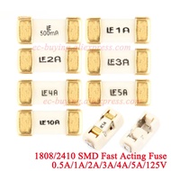 1808/2410 SMD Fast Acting Fuse Blow Fuse 0451 200mA 500mA 0.5A 1A 2A 3A 4A 5A 6.3A 7A 8A 10A 12A 15A