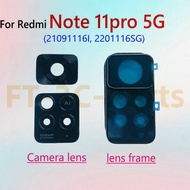 Camera Lens For Redmi Note 11 pro 5G 21091116I, 2201116SG Back Camera glass Lens Frame Repair Spare 