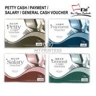 MYPRINTESS - UNI PAYMENT VOUCHER / GENERAL CASH VOUCHER / PETTY CASH VOUCHER / SALARY VOUCHER ( 1PLY