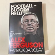 [英文書] 曼聯 Football bloody hell Alex Ferguson