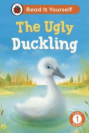 The Ugly Duckling: Read It Yourself - Level 1 Early Reader Ladybird