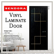 SENDORA 6S BLACK GOLD VINYL Laminated Doo 3ft X 7ft  / Wooden Door / Pintu Bilik / Room Door / Desig