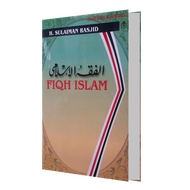 FIQH ISLAM - Sulaiman Rasjid | Fiqih Islam Sulaiman Rasyid