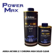 AIKKA AK1080 CHROMA HIGH SOLID 2:1 2K CLEAR e1Liter With HARDENER e500ML