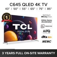 TCL C645 QLED 4K Google TV Android TV 43 50 55 65 75 85 inch | Wide Color Gamut | Dolby Vision &amp; Dolby Atmos | 120 Hz DLG  | HDMI 2.1 | Google Duo