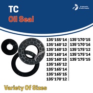NBR TC OIL SEAL 135 (ID) OIL SEAL NBR TC (TC135X175X15/135X160X14/135X175X14/135X165X12/135X170X16/1