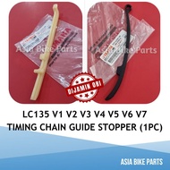 Yamaha Original LC135 V1 V2 V3 V4 V5 V6 V7 Tensioner Stopper Guide / Tulang Timing Chain - 1S8-E2231