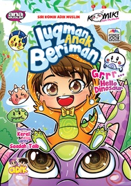 Komik LUQMAN ANAK BERIMAN GRRR... HELLO DINOSAUR (Kanak-kanak, Lelaki)