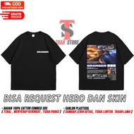 TUAH STORE PROMO KAOS T- SHIRT /KAOS MOBILE LEGEND /KAOS HERO GRANGER/BISA REQUEST HERO DAN SKIN/ /B