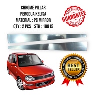 CHROME PILLAR KANCIL 1994 - 2002 (2 PCS)