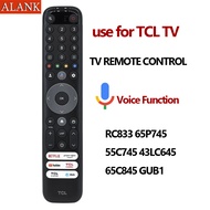 ALANK Genuine Voice Remote Control use for TCL LCD Smart TV Remote Control Android RC833 65P745 55C7
