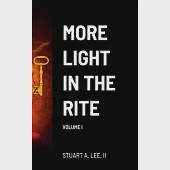 More Light in the Rite: Volume I