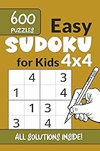 Easy Sudoku 4x4 for Kids | 600 Puzzles: Large Print Kids Sudoku Book 4x4 | 6x9" Travel Size | All So