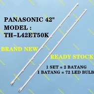 TH-L42ET50K PANASONIC 42 INCH LED TV BACKLIGHT ( LAMPU TV ) 42" PANASONIC LED BACKLIGHT THL42ET50K T