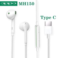 OPPO MH150 Type C In-Ear Earphone Built-in Microphone With Wired Control Stereo Headsets For OPPO Find X3 R17 R15 R11 Pro A93 Reno 6 Pro