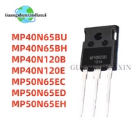 5PCS new MP40N65BU MP40N65BH MP40N120B MP40N120E MP50N65EC MP50N65ED MP50N65EH TO-3P Best Quality In