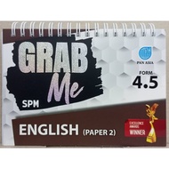 GRAB ME SPM ENGLISH (PAPER 2) FORM 4.5 (PAN ASIA) 2025