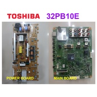 TOSHIBA LCD 32'' TV 32PB10E Power Board V71A00016500 PSIV161C01T / Main Board PE0994 V28A001308A1