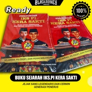 Book HISTORY OF IKS.PI KERA SAKTI & BOOK OF IKS-AN. history book