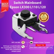 Switch On Off Epson LX300 L110 L100 L120 Mainboard Printer L300 L310
