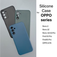 SILICONE CASE for OPPO series [For Oppo A79, Reno 2, Reno 2Z, Reno 10, Reno 10 Pro, Find X3 Pro, Find X5 Pro]