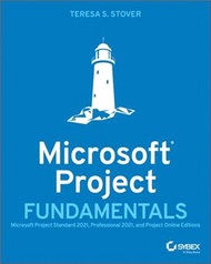 Microsoft Project Fundamentals: Microsoft Project Standard 2021, Professional 2021, And Project Onli
