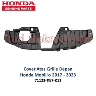 Cover Grille Upper Honda MOBILIO RS S E 2017 2018 2019 2020 2021 2022 2023 Top grill Cover New original genuine original HPM 71123TE7K11