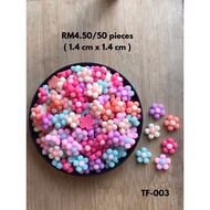 RM4.50/50 pieces : TF-003 - Resin - Bunga - Flower - 1.4 cm x 1.4 cm
