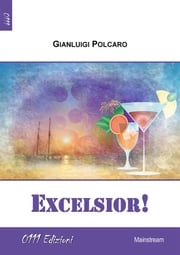 Excelsior! Gianluigi Polcaro