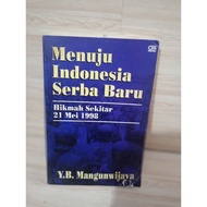 TOWARDS ALL NEW INDONESIA by ybmangunwijaya
