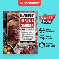 Masterbuilt Grill Smoker Cookbook - Paperback - English - 9781802446944