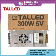 POWER SUPPLY SLIM 5V 60A 300W INDOOR TALLED ORIGINAL WARRANTY