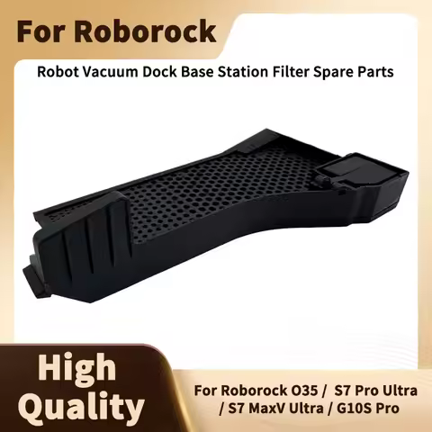Dock Base Station Filter For Roborock O35 S7 Pro Ultra S7 MaxV Ultra S7 Max S7 Pro / G10S / G10S Pro
