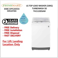 LG TOP LOAD WASHER (10KG) TURBOWASH 3D TH2110DSAW+2 YEARS LOCAL MANUFACTURER WARRANTY