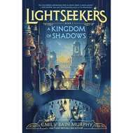 A Kingdom of Shadows (Lightseekers 1)/Emily Bain Murphy [Sanmin Online Bookstore]