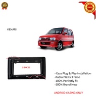 PERODUA KENARI 9 INCH ANDROID PLAYER CASING