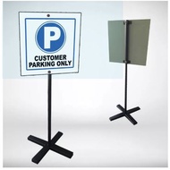 SIGNAGE METAL STAND DIY X BASE (PARKING, CUSTOMER PARKING ONLY, NO PARKING IN FRONT OF THIS GATE, PR