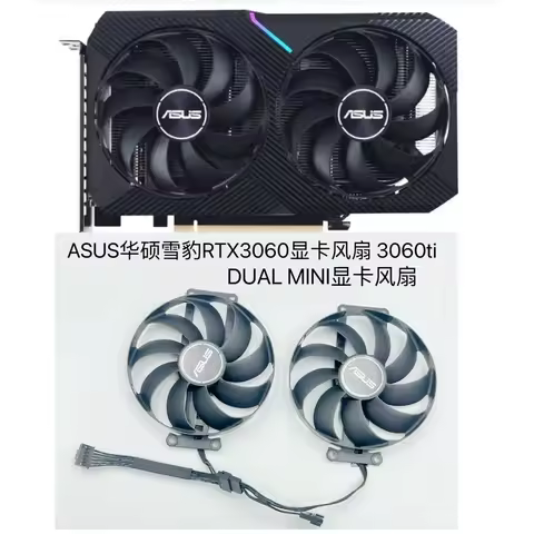 for ASUS Snow Leopard RTX 3060 3060 Ti DUAL MINI Graphics Card Cooling Fan Silent Replacement Cooler