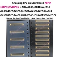 78Pin USB Charging Connector MainBoard FPC For Samsung A15 A23 A24 A52 A34 A35 A36 A53 A54 A55 A56 A