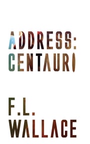 Address: Centauri F. L. Wallace