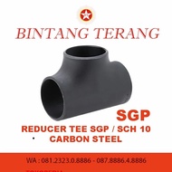 Reducer Tee 4 x 2 SGP Besi / Tee Las Besi SGP 4 x 2 carbon steel