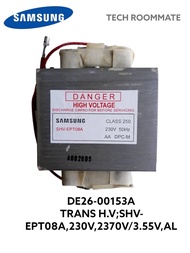 อะไหล่แท้ศูนย์/หม้อแปลงไมโครเวฟซัมซุง/SAMSUNG/DE26-00153A/TRANS H.VSHV-EPT08A230V