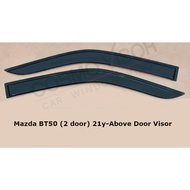 Mazda BT50 ( Single cab - 2 Door ) 2021 2022 2023 2024 2025 2026 Door Visor ( made in malaysia )