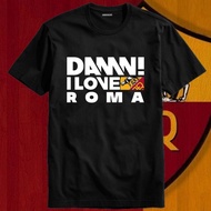 As Roma Romanisti Damn Men's T-shirt! I Love Roma