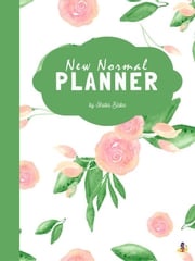 The 2021 New Normal Planner (Printable Version) Sheba Blake